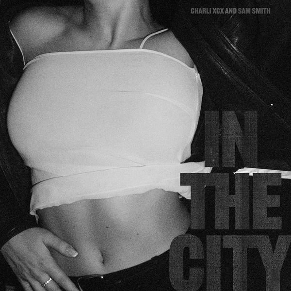 Charli xcx, Sam Smith — In The City cover